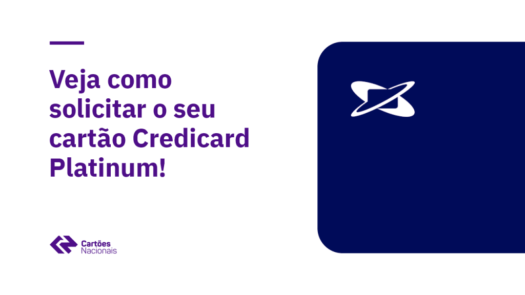 Veja Como Solicitar O Seu Cartão Credicard Platinum 0358